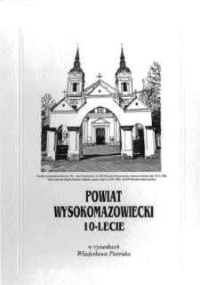 Powiat Wysokomazowiecki 10-lecie w rysunkach Władysława Pietruka
