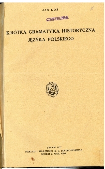 Kr&oacute;tka gramatyka historyczna języka polskiego