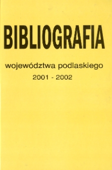 Bibliografia Województwa Podlaskiego za lata 2001-2002