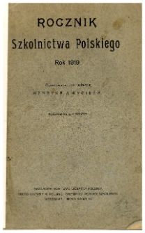 Rocznik Szkolnictwa Polskiego R. 1 (1919) + mapa