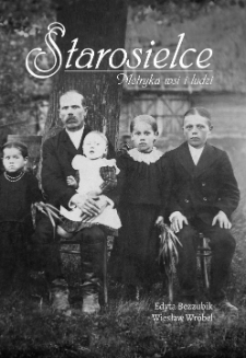 Starosielce : Metryka wsi i ludzi