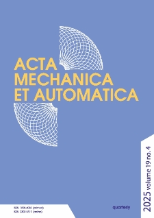 Acta Mechanica et Automatica. Vol. 19, no.4
