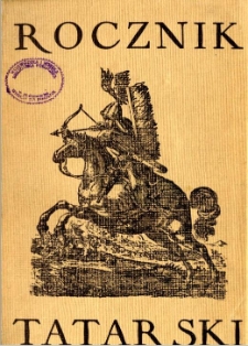 Rocznik Tatarski : czasopismo naukowe, literackie i społeczne, poświęcone historii, kulturze i życiu Tatar&oacute;w w Polsce T. 2 (1935)