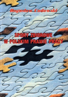 Spory zbiorowe w polskim prawie pracy