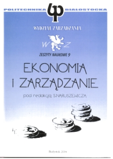 Zeszyty Naukowe Politechniki Białostockiej. Ekonomia i Zarządzanie. Z. 9
