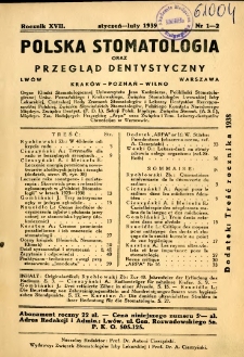 Polska Stomatologja oraz Przegląd Dentystyczny 1939 R.17 nr 1-2