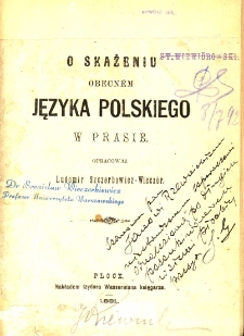 O skażeniu obecnem języka polskiego w prasie
