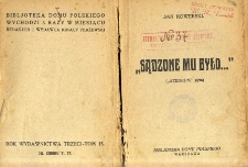 Sądzone mu było...