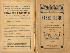 Nasze pieśni : najulubieńsze śpiewy z towarzyszeniem fortepianu