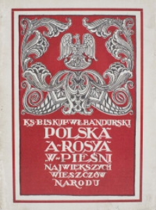 Polska a Rosya w pieśni największych wieszczów narodu