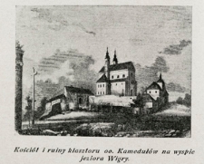 Kościół i ruiny klasztoru oo Kamedułów na wyspie jeziora Wigry. [Dokument ikonograficzny]