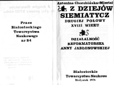 Z dziejów Siemiatycz drugiej połowy XVIII wieku : działalność reformatorska Anny Jabłonowskiej