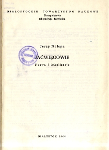 Jaćwięgowie : nazwa i lokalizacja