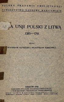 Akta unji Polski z Litwą, 1385-1791