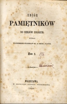 Zbiór pamiętników do dziejów polskich. T. 2.