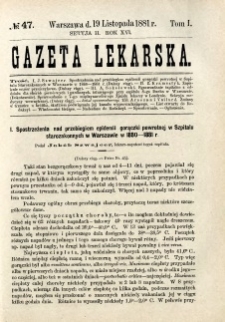 Gazeta Lekarska 1881 R.16, t.1, nr 47