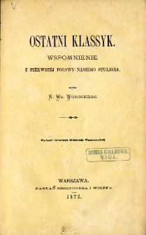 Ostatni klassyk : wspomnienie z pierwszej połowy naszego stulecia