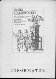 Druki białostockie : wystawa, listopad 1985, Białystok : informator