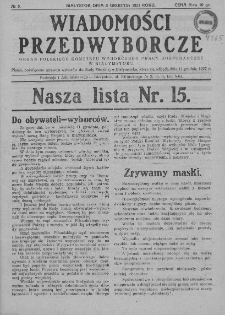 Wiadomości Przedwyborcze : organ Polskiego Komitetu Wyborczego Pracy Gospodarczej : pismo poświęcone sprawom wyborów do Rady Miejskiej w Białymstoku, które odbędą się dnia 11 grudnia 1927 r. Nr 5 (8 grudnia)