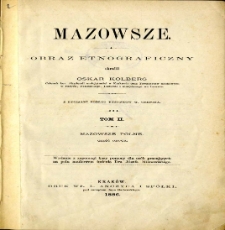 Mazowsze : obraz etnograficzny. T. 2, Mazowsze polne. Cz. 2