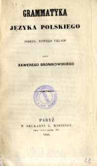 Grammatyka języka polskiego podług nowego układu