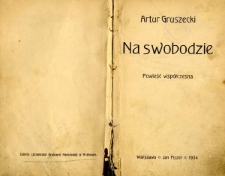 Na swobodzie : powieść wsp&oacute;łczesna