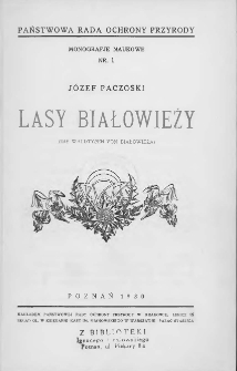 Lasy Białowieży = (Die Waldtypen von Białowieża)