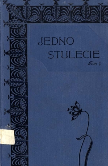 Jedno stulecie : ruch wszechświatowy w ciągu XIX-go wieku. Ser. 2.