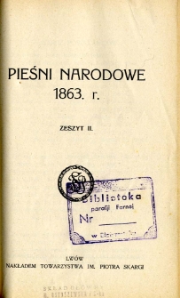 Pieśni narodowe 1863 r. Z. 2