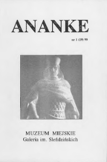Ananke : [biuletyn Galerii im. Sleńdzińskich] 1999, nr 1