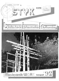 Styk : białostocki informator kulturalny 1992, nr 9