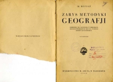 Zarys metodyki geografji : podręcznik dla nauczycieli w seminariach, szkołach powszechnych oraz wyższych kurs&oacute;w nauczycielskich