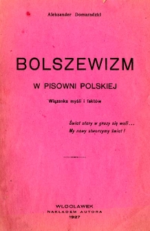 Bolszewizm w pisowni polskiej : wiązanka myśli i fakt&oacute;w