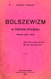 Bolszewizm w pisowni polskiej : wiązanka myśli i faktów
