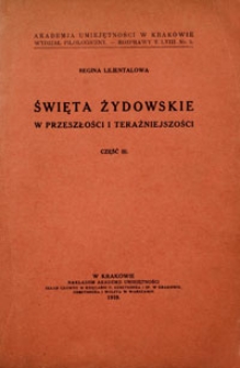 Święta żydowskie w przeszłości i teraźniejszości. Część III