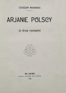 Arjanie polscy. Z 8 rycinami