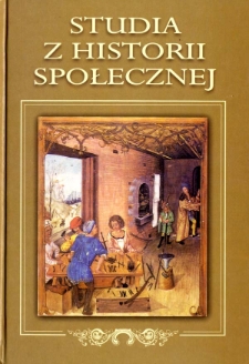 Cała historia to dzieje ludzi... : studia z historii społecznej ofiarowane profesorowi Andrzejowi Wyczańskiemu w 80-tą rocznicę urodzin i 55-lecie pracy naukowej