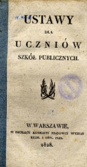 Ustawy dla uczni&oacute;w szk&oacute;ł publicznych roku 1828