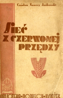 Sieć z czerwonej przędzy : powieść