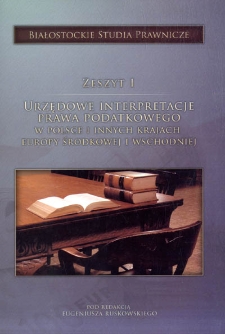 Urzędowe interpretacje prawa podatkowego w Polsce i w innych wybranych krajach Europy Środkowej i Wschodniej