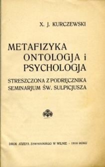 Metafizyka Ontologia i psychologia Streszczona z podrecznika Seminarium św. Sulpiejusza