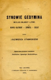 Synowie Gedymina, Wielko-Władcy Litwy : Monwid - Narymunt - Jewnuta - Koriat.