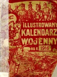 Ilustrowany kalendarz wojenny na rok 1916.