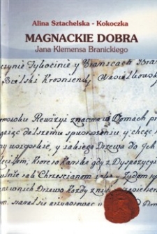 Magnackie dobra Jana Klemensa Branickiego
