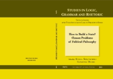 How to build a state? : chosen problems of political philosophy