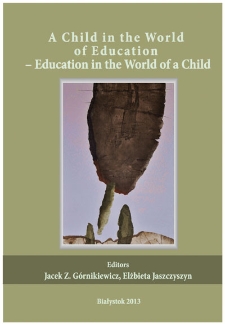 A Child in the World of Education - Education in the World of a Child