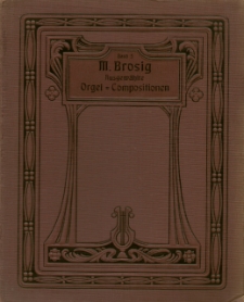 Ausgew&auml;hlte Orgel-Compositionen. Band 5