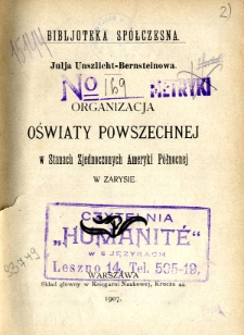 Organizacja oświaty powszechnej w Stanach Zjednoczonych Ameryki P&oacute;łnocnej w zarysie