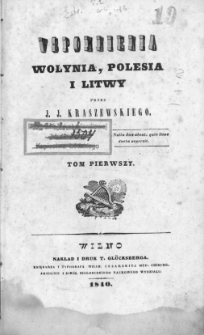 Wspomnienia Wołynia, Polesia i Litwy. T. 1-2