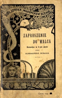 Zaproszenie do walca : komedya w 1-ym akcie